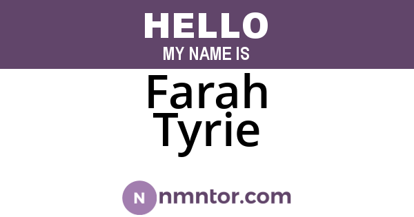 Farah Tyrie