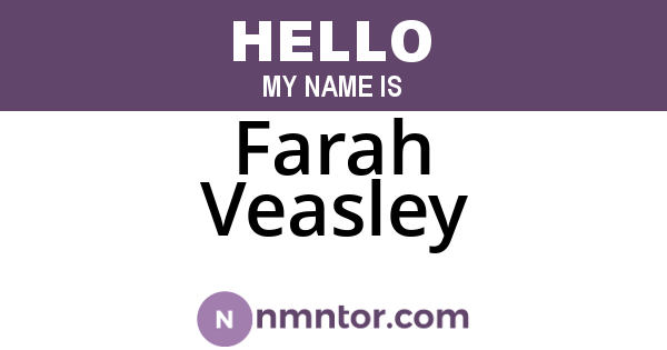 Farah Veasley