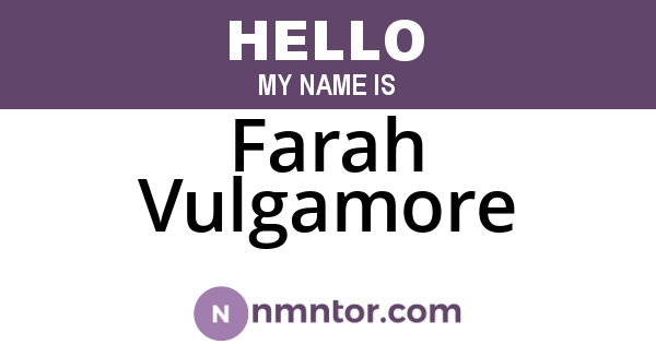 Farah Vulgamore