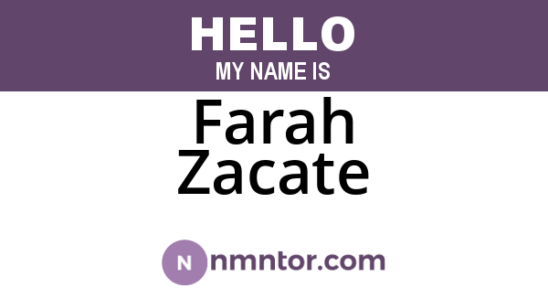 Farah Zacate