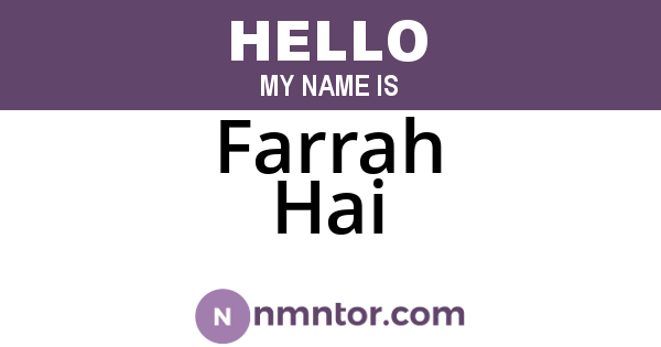 Farrah Hai