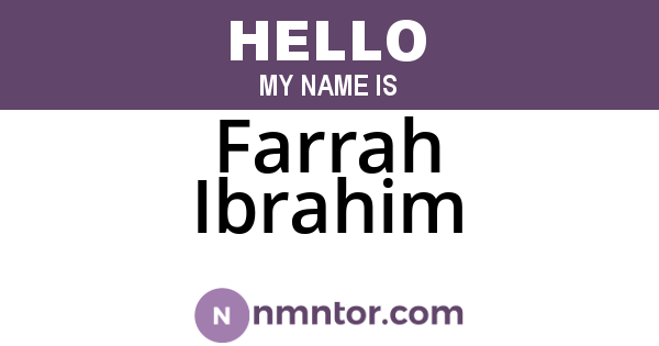 Farrah Ibrahim