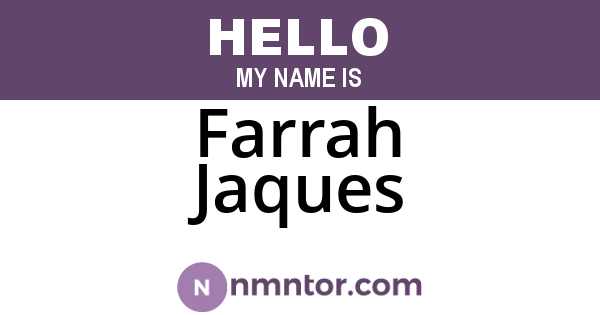 Farrah Jaques
