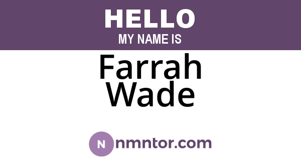 Farrah Wade