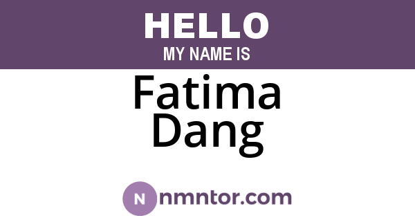 Fatima Dang