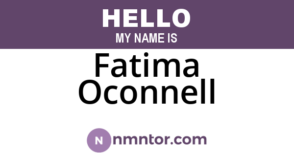 Fatima Oconnell