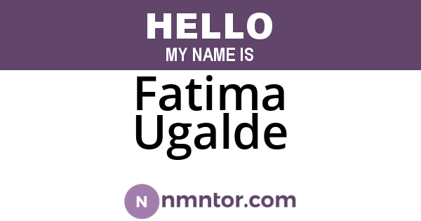 Fatima Ugalde