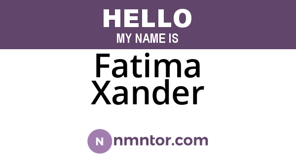 Fatima Xander
