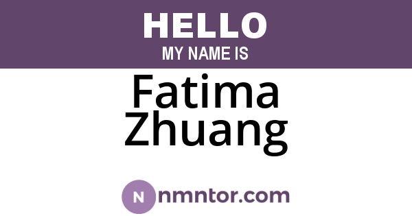 Fatima Zhuang