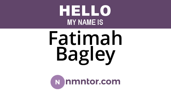 Fatimah Bagley