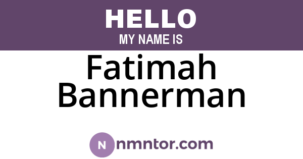 Fatimah Bannerman
