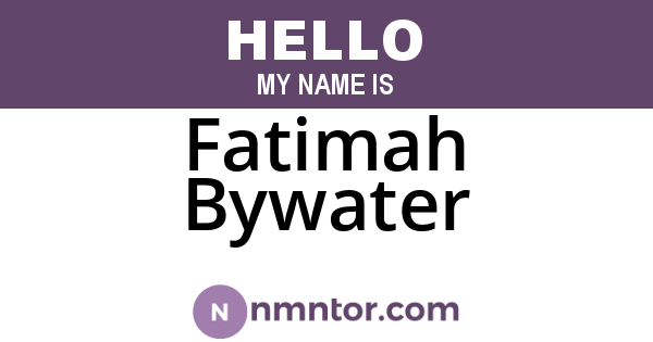 Fatimah Bywater