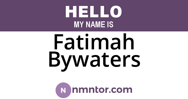 Fatimah Bywaters