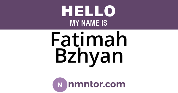 Fatimah Bzhyan