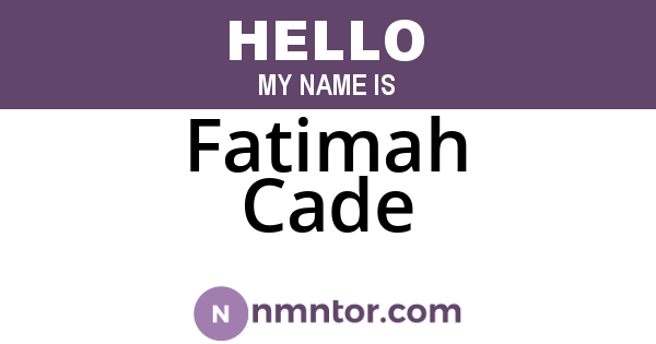 Fatimah Cade