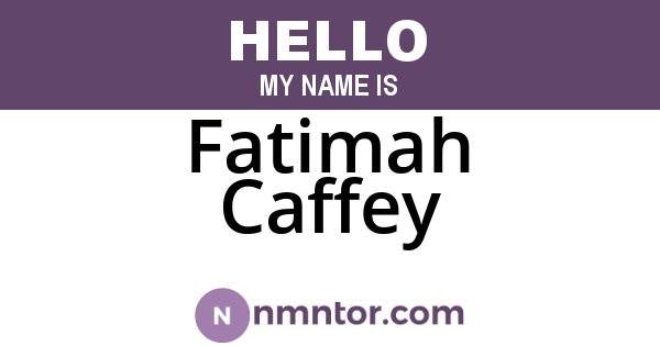Fatimah Caffey
