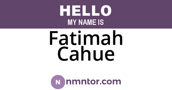 Fatimah Cahue