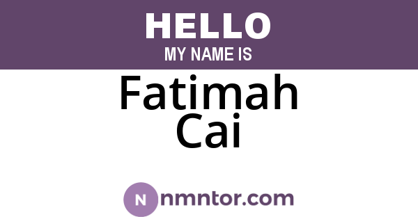 Fatimah Cai
