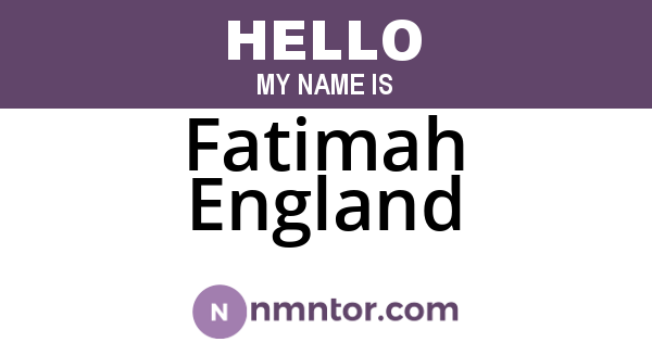 Fatimah England