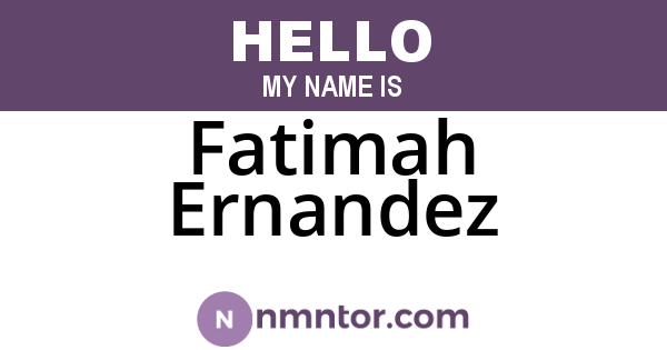 Fatimah Ernandez