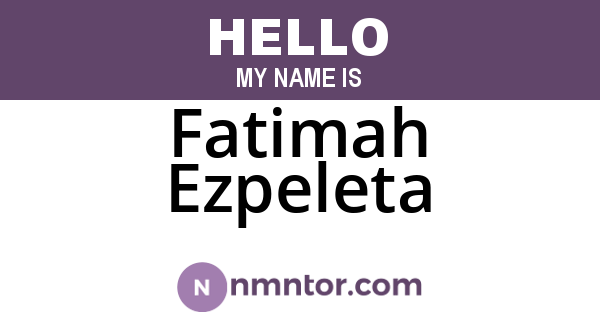 Fatimah Ezpeleta
