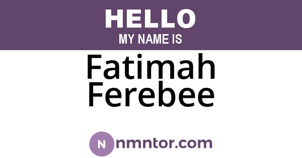 Fatimah Ferebee