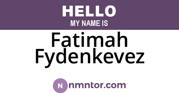 Fatimah Fydenkevez