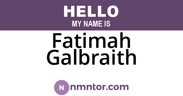 Fatimah Galbraith