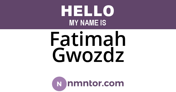 Fatimah Gwozdz