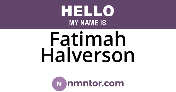 Fatimah Halverson