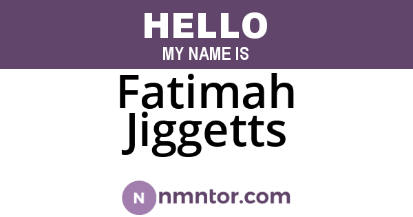 Fatimah Jiggetts