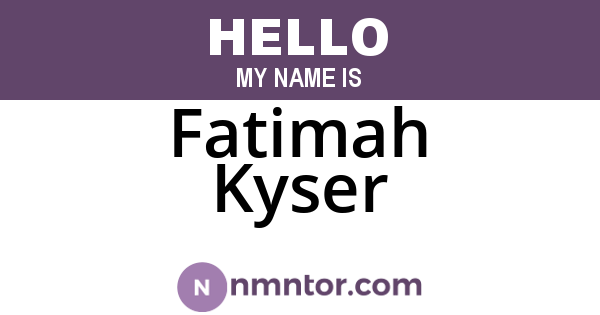 Fatimah Kyser