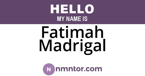 Fatimah Madrigal
