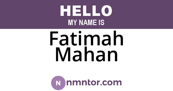 Fatimah Mahan