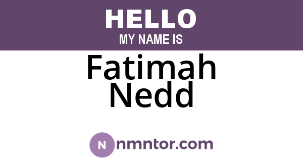 Fatimah Nedd
