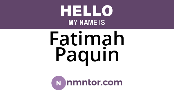 Fatimah Paquin