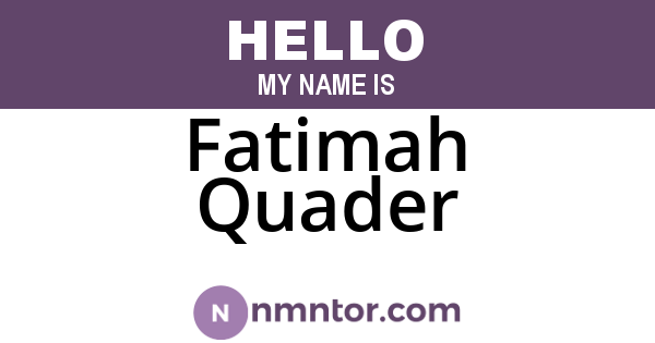 Fatimah Quader