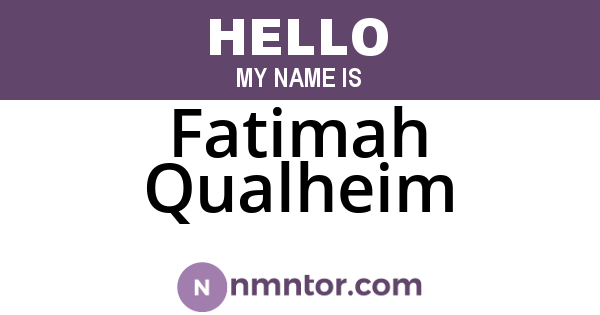 Fatimah Qualheim
