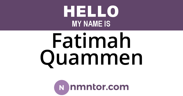 Fatimah Quammen