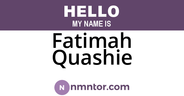 Fatimah Quashie
