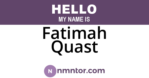 Fatimah Quast