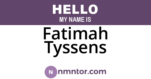 Fatimah Tyssens