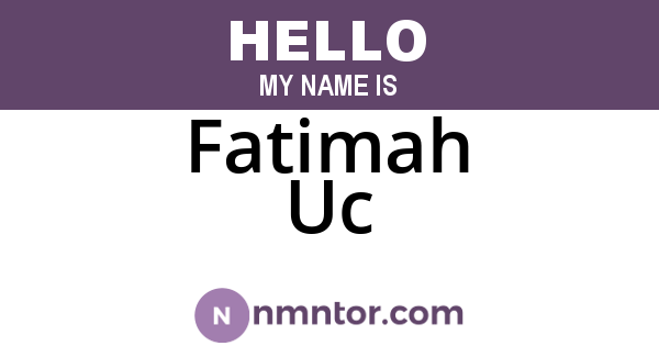 Fatimah Uc