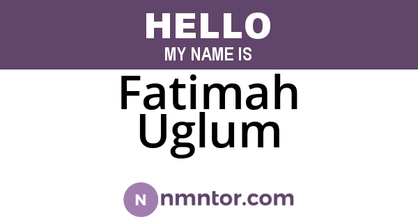 Fatimah Uglum