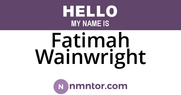 Fatimah Wainwright