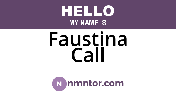 Faustina Call