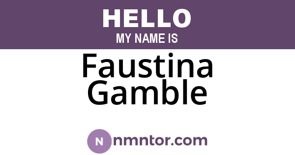 Faustina Gamble