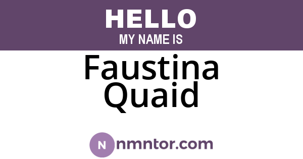 Faustina Quaid
