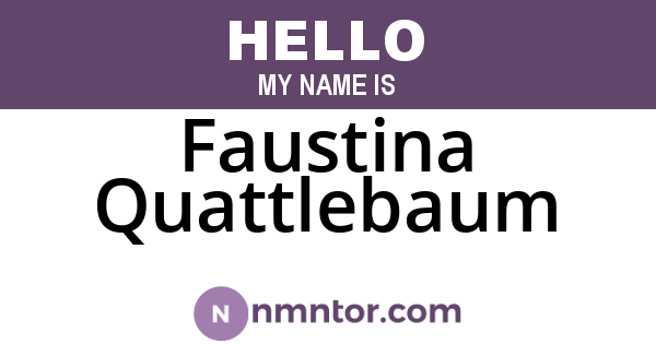 Faustina Quattlebaum