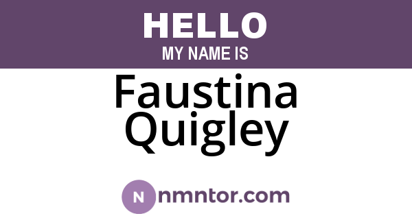 Faustina Quigley